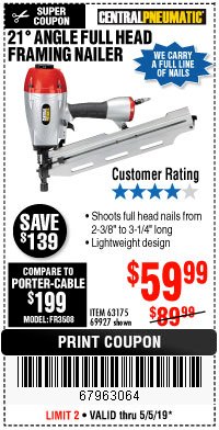 Harbor Freight Coupon 21 DEG ANGLE FULL HEAD FRAMING AIR NAILER Lot No. 69927/63175 Expired: 5/5/19 - $59.99