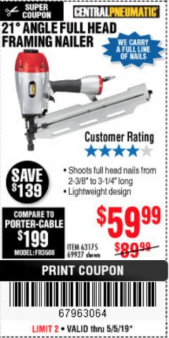 Harbor Freight Coupon 21 DEG ANGLE FULL HEAD FRAMING AIR NAILER Lot No. 69927/63175 Expired: 5/5/19 - $59.99