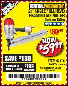 Harbor Freight Coupon 21 DEG ANGLE FULL HEAD FRAMING AIR NAILER Lot No. 69927/63175 Expired: 11/9/19 - $59.99