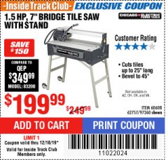 Harbor Freight ITC Coupon 1.5 HP, 7" BRIDGE TILE SAW WITH STAND Lot No. 62757/60608/97360 Expired: 12/18/19 - $199.99