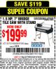 Harbor Freight Coupon 1.5 HP, 7" BRIDGE TILE SAW WITH STAND Lot No. 62757/60608/97360 Expired: 5/15/16 - $199.99