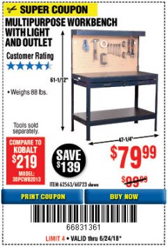 Harbor Freight Coupon MULTIPURPOSE WORKBENCH WITH LIGHTING AND OUTLET Lot No. 62563/60723/99681 Expired: 6/24/18 - $79.99