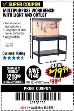 Harbor Freight Coupon MULTIPURPOSE WORKBENCH WITH LIGHTING AND OUTLET Lot No. 62563/60723/99681 Expired: 11/30/19 - $79.99