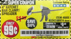 Harbor Freight Coupon 4" RATCHETING BAR CLAMP/SPREADER Lot No. 46805/62242/68974 Expired: 5/20/19 - $0.99
