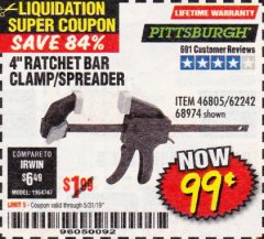 Harbor Freight Coupon 4" RATCHETING BAR CLAMP/SPREADER Lot No. 46805/62242/68974 Expired: 5/31/19 - $0.99