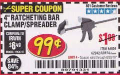 Harbor Freight Coupon 4" RATCHETING BAR CLAMP/SPREADER Lot No. 46805/62242/68974 Expired: 6/30/19 - $0.99