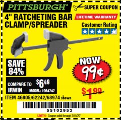 Harbor Freight Coupon 4" RATCHETING BAR CLAMP/SPREADER Lot No. 46805/62242/68974 Expired: 2/15/20 - $0.99