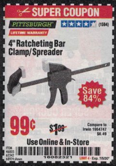 Harbor Freight Coupon 4" RATCHETING BAR CLAMP/SPREADER Lot No. 46805/62242/68974 Expired: 7/5/20 - $0.99