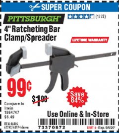 Harbor Freight Coupon 4" RATCHETING BAR CLAMP/SPREADER Lot No. 46805/62242/68974 Expired: 9/6/20 - $0.99