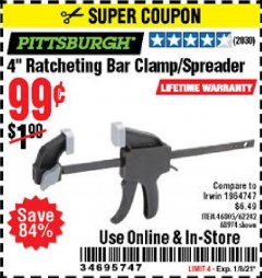 Harbor Freight Coupon 4" RATCHETING BAR CLAMP/SPREADER Lot No. 46805/62242/68974 Expired: 1/8/21 - $0.99