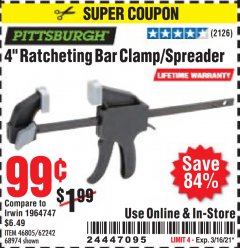 Harbor Freight Coupon 4" RATCHETING BAR CLAMP/SPREADER Lot No. 46805/62242/68974 Expired: 3/16/21 - $0.99