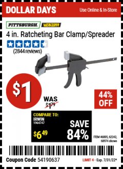 Harbor Freight Coupon 4" RATCHETING BAR CLAMP/SPREADER Lot No. 46805/62242/68974 Expired: 7/31/22 - $1