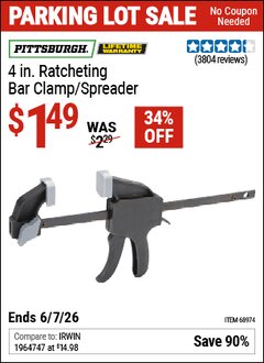 Harbor Freight Coupon PITTSBURGH 4 IN. RATCHETING BAR CLAMP/SPREADER Lot No. 68974/46805 Expired: 6/7/26 - $1.49
