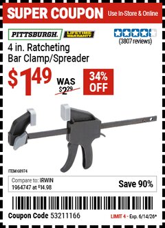 Harbor Freight Coupon PITTSBURGH 4 IN. RATCHETING BAR CLAMP/SPREADER Lot No. 68974/46805 Valid Thru: 6/14/26 - $1.49