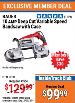 Harbor Freight ITC Coupon BAUER 10 AMP DEEP CUT VARIABLE SPEED BAND SAW KIT Lot No. 63763/64194/63444 Expired: 2/25/21 - $99.99