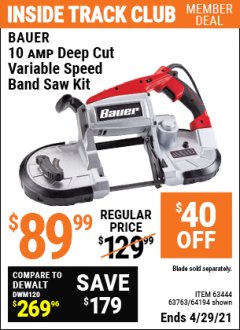 Harbor Freight ITC Coupon BAUER 10 AMP DEEP CUT VARIABLE SPEED BAND SAW KIT Lot No. 63763/64194/63444 Expired: 4/29/21 - $89.99