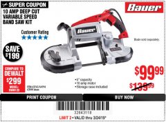 Harbor Freight Coupon BAUER 10 AMP DEEP CUT VARIABLE-SPEED BAND SAW Lot No. 64194/63444 Expired: 3/24/19 - $99.99