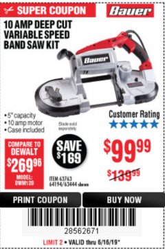 Harbor Freight Coupon BAUER 10 AMP DEEP CUT VARIABLE SPEED BAND SAW KIT Lot No. 63763/64194/63444 Expired: 6/16/19 - $99.99