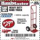 Harbor Freight Coupon HEAVY DUTY HAND TRUCK Lot No. 62775/3163/62776/62973/95061 Expired: 12/1/17 - $29.99