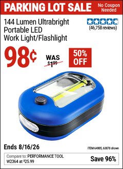 Harbor Freight Coupon 144 LUMEN ULTRABRIGHT PORTABLE LED WORK LIGHT/FLASHLIGHT Lot No. 63878/62532/63601/63991/64005 EXPIRES: 8/16/26 - $0.98