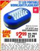 Harbor Freight Coupon LED PORTABLE WORKLIGHT/FLASHLIGHT Lot No. 63878/63991/64005/69567/60566/63601/67227 Expired: 10/1/15 - $2.99