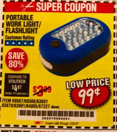 Harbor Freight Coupon LED PORTABLE WORKLIGHT/FLASHLIGHT Lot No. 63878/63991/64005/69567/60566/63601/67227 Expired: 1/23/19 - $0.99