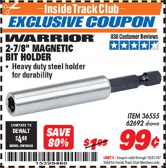 Harbor Freight ITC Coupon WARRIOR 2-7/8 IN. MAGNETIC BIT HOLDER Lot No. 62692 Expired: 12/31/19 - $0.99