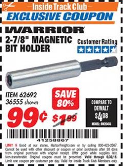 Harbor Freight ITC Coupon 2-7/8" MAGNETIC BIT HOLDER Lot No. 36555/62692 Expired: 6/30/18 - $0.99