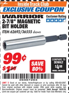 Harbor Freight ITC Coupon 2-7/8" MAGNETIC BIT HOLDER Lot No. 36555/62692 Expired: 10/31/18 - $0.99