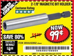 Harbor Freight Coupon WARRIOR 2-7/8 IN. MAGNETIC BIT HOLDER Lot No. 62692 Expired: 1/12/19 - $0.99