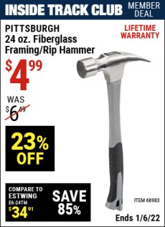 Harbor Freight ITC Coupon 24 OZ. FIBERGLASS FRAMING/RIP HAMMER Lot No. 68983 Expired: 1/6/22 - $4.99