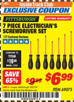 Harbor Freight ITC Coupon 7 PIECE ELECTRICIAN'S SCREWDRIVER SET Lot No. 69075 Expired: 10/31/19 - $6.99