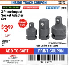 Harbor Freight ITC Coupon 3 Piece Impact Socket Adaptor Set Lot No. 61991 / 67936 Expired: 6/30/20 - $3.99