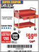 Harbor Freight Coupon 30" SERVICE CART WITH LOCKING DRAWER Lot No. 61161/90428 Expired: 4/23/18 - $59.99