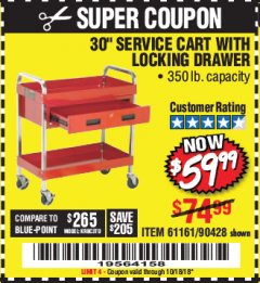 Harbor Freight Coupon 30" SERVICE CART WITH LOCKING DRAWER Lot No. 61161/90428 Expired: 10/18/18 - $59.99