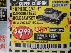 Harbor Freight Coupon 18 PIECE CARBON STEEL HOLE SAW SET Lot No. 69073, 68115 Expired: 7/31/19 - $9.99