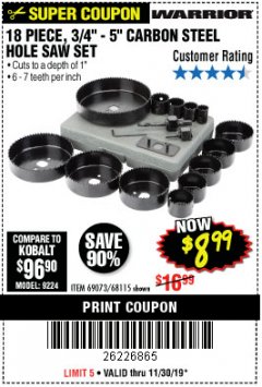 Harbor Freight Coupon 18 PIECE CARBON STEEL HOLE SAW SET Lot No. 69073/68115 Expired: 11/30/19 - $8.99