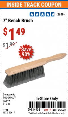 Harbor Freight ITC Coupon 7" Bench Brush Lot No. 62617/1072 Expired: 8/31/20 - $1.49