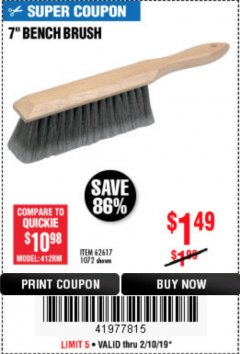 Harbor Freight Coupon 7" Bench Brush Lot No. 62617/1072 Expired: 2/10/19 - $1.49