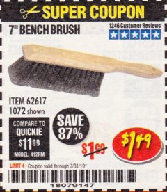 Harbor Freight Coupon 7" Bench Brush Lot No. 62617 / 1072 Expired: 7/31/19 - $1.49