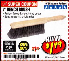 Harbor Freight Coupon 7" Bench Brush Lot No. 62617 / 1072 Expired: 3/31/20 - $1.49