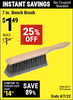 Harbor Freight Coupon 7" Bench Brush Lot No. 62617/1072 Expired: 4/7/22 - $1.49