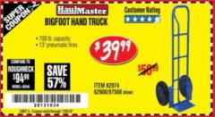 Harbor Freight Coupon BIGFOOT HAND TRUCK Lot No. 62974/62900/67568/97568 Expired: 7/24/18 - $39.99