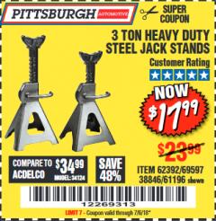 Harbor Freight Coupon 3 TON HEAVY DUTY STEEL JACK STANDS Lot No. 61196/62392/38846/69597 Expired: 7/6/18 - $17.99
