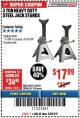 Harbor Freight Coupon 3 TON HEAVY DUTY STEEL JACK STANDS Lot No. 61196/62392/38846/69597 Expired: 3/25/18 - $17.99