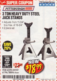Harbor Freight Coupon 3 TON HEAVY DUTY STEEL JACK STANDS Lot No. 61196/62392/38846/69597 Expired: 2/28/19 - $18.99