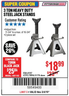 Harbor Freight Coupon 3 TON HEAVY DUTY STEEL JACK STANDS Lot No. 61196/62392/38846/69597 Expired: 3/4/19 - $18.99