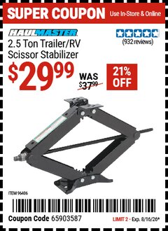Harbor Freight Coupon HAUL-MASTER 2.5 TON TRAILER/RV SCISSOR STABILIZER Lot No. 96406 Valid Thru: 8/16/26 - $29.99