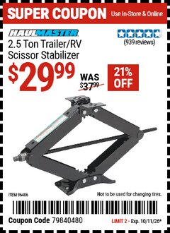 Harbor Freight Coupon HAUL-MASTER 2.5 TON TRAILER/RV SCISSOR STABILIZER Lot No. 96406 EXPIRES: 10/11/26 - $29.99