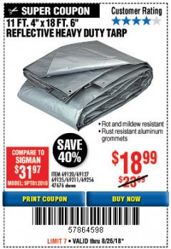 Harbor Freight Coupon HFT 11 FT. 4 IN. X 19 FT. 6 IN. HEAVY DUTY REFLECTIVE ALL-PURPOSE WEATHER-RESISTANT 9 MIL TARP Lot No. 47676 Expired: 8/26/18 - $18.99